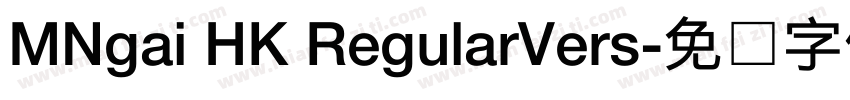 MNgai HK RegularVers字体转换